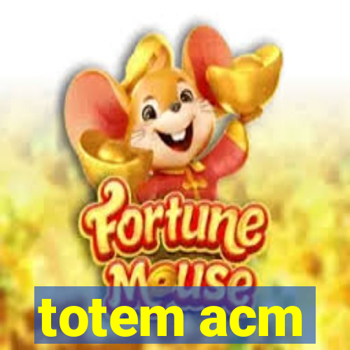 totem acm